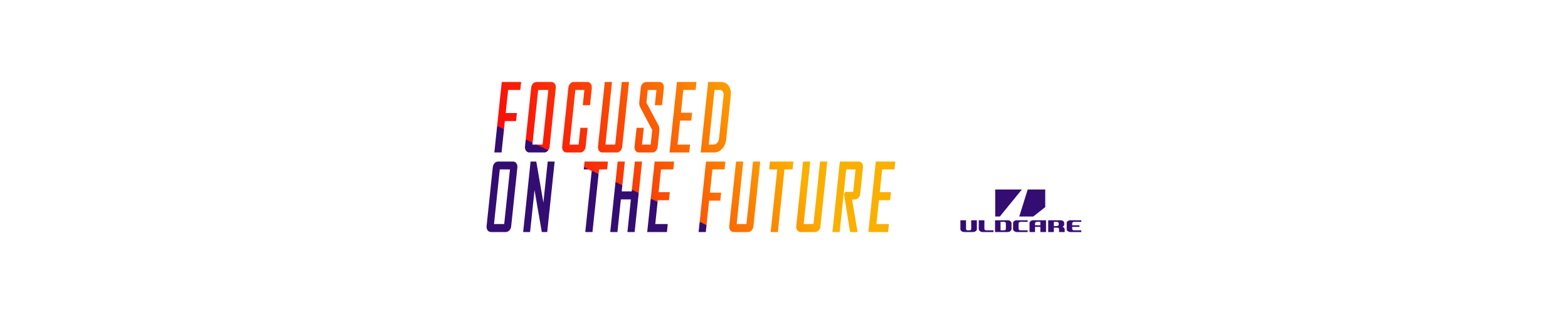ULD CARE | Focused on the future